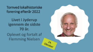 Livet i Jyderup igennem de sidste 70 år @ Skarridsøsalen | Jyderup | Danmark
