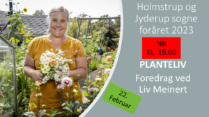 Planteliv - foredrag af Liv Meinert @ Jyderup Sognegård | Jyderup | Danmark